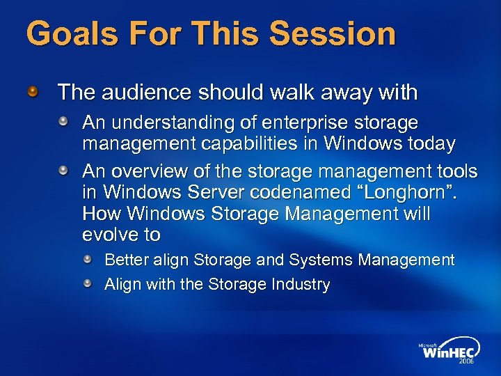 Goals For This Session The audience should walk away with An understanding of enterprise