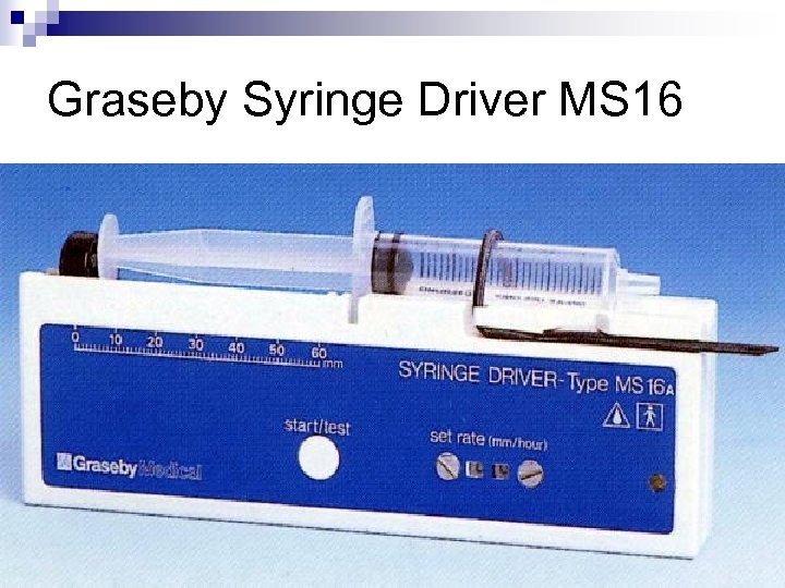 Graseby Syringe Driver MS 16 