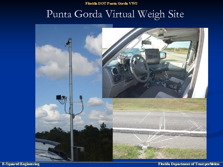 Florida DOT Punta Gorda VWS Punta Gorda Virtual Weigh Site E-Squared Engineering 13 Florida