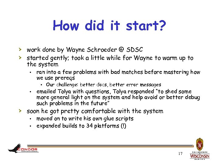 How did it start? › work done by Wayne Schroeder @ SDSC › started