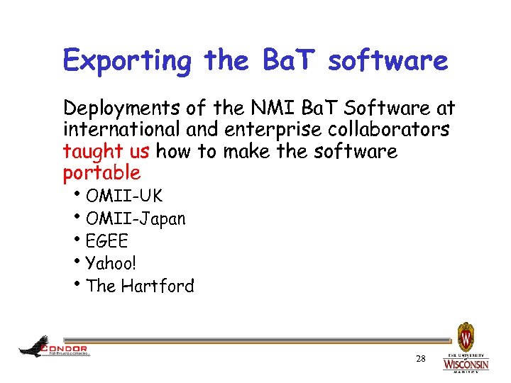 Exporting the Ba. T software Deployments of the NMI Ba. T Software at international