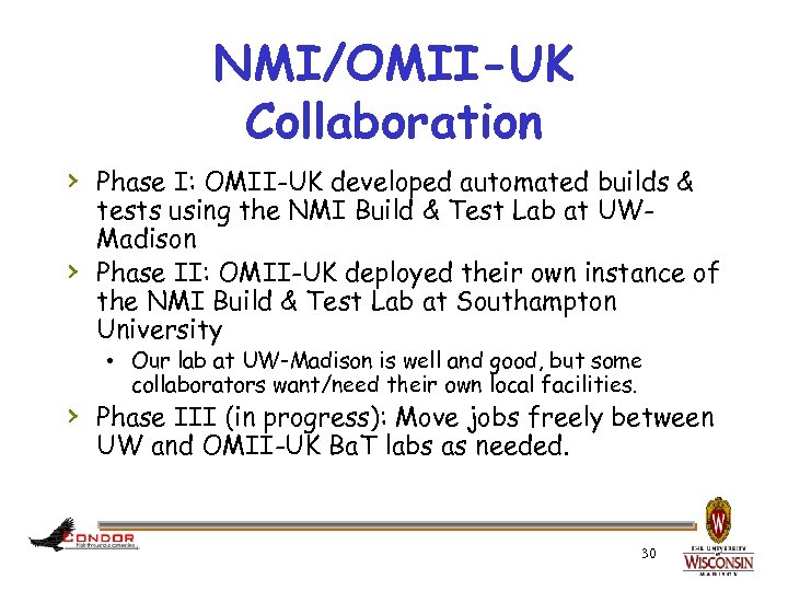 NMI/OMII-UK Collaboration › Phase I: OMII-UK developed automated builds & › tests using the