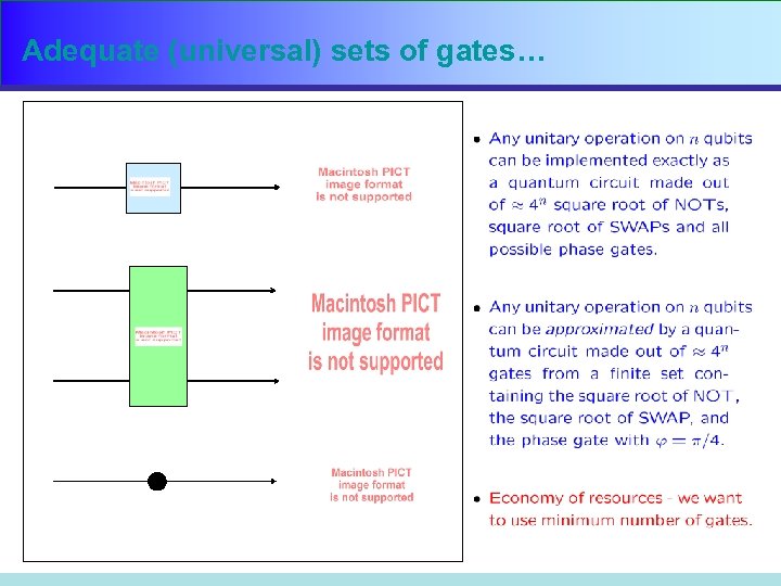 Adequate (universal) sets of gates… 