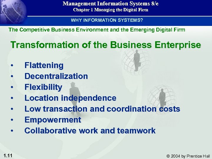 Management Information Systems 8/e Chapter 1 Managing the Digital Firm WHY INFORMATION SYSTEMS? The