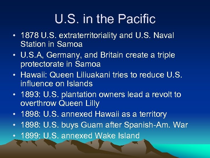 U. S. in the Pacific • 1878 U. S. extraterritoriality and U. S. Naval