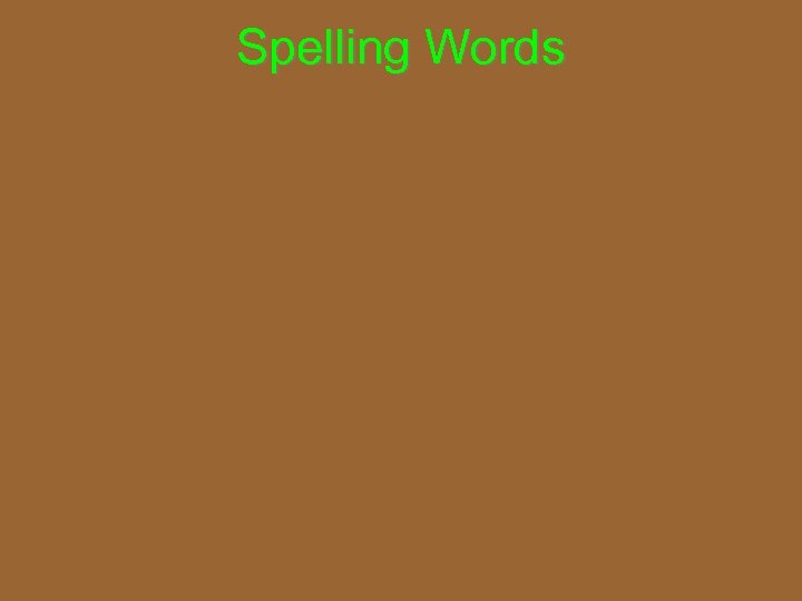 Spelling Words 