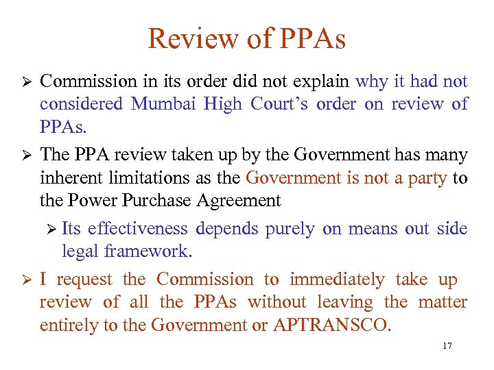 Review of PPAs Ø Ø Ø Commission in its order did not explain why