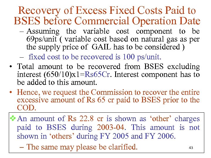 Recovery of Excess Fixed Costs Paid to BSES before Commercial Operation Date – Assuming