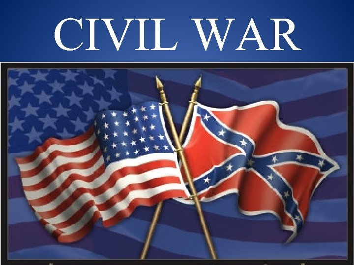 CIVIL WAR 