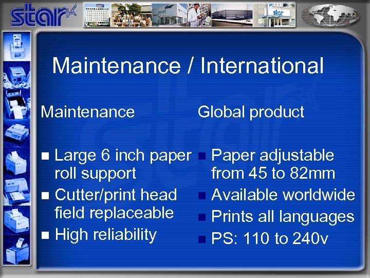 Maintenance / International Maintenance Global product Large 6 inch paper roll support n Cutter/print