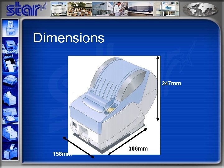 Dimensions 247 mm 158 mm 306 mm 