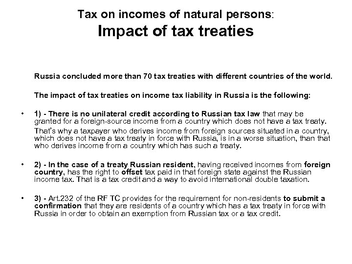 Tax on incomes of natural persons: Impact of tax treaties Russia concluded more than