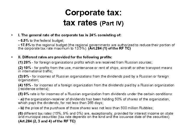 Corporate tax: tax rates (Part IV) • I. The general rate of the corporate