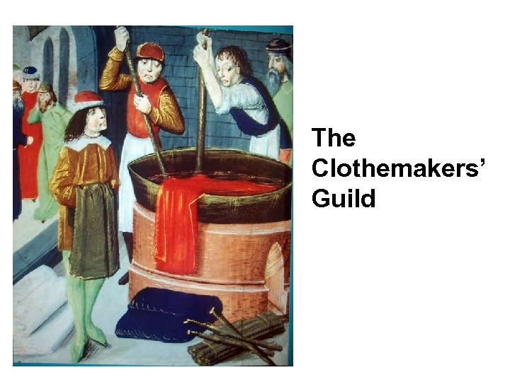 The Clothemakers’ Guild 