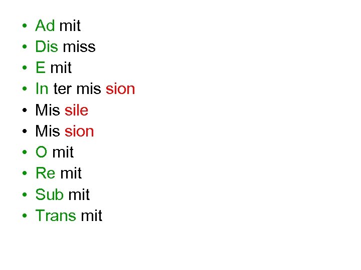  • • • Ad mit Dis miss E mit In ter mis sion