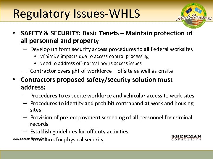 Regulatory Issues-WHLS • SAFETY & SECURITY: Basic Tenets – Maintain protection of all personnel