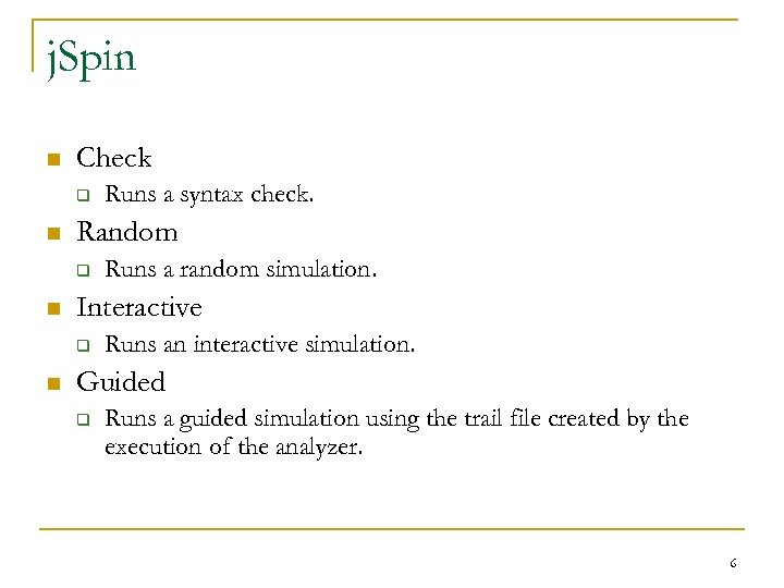 j. Spin n Check q n Random q n Runs a random simulation. Interactive