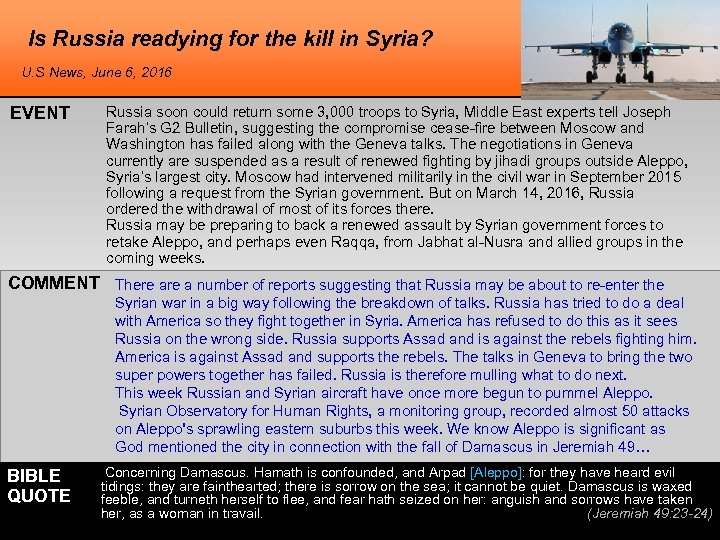 Is Russia readying for the kill in Syria? U. S News, June 6, 2016