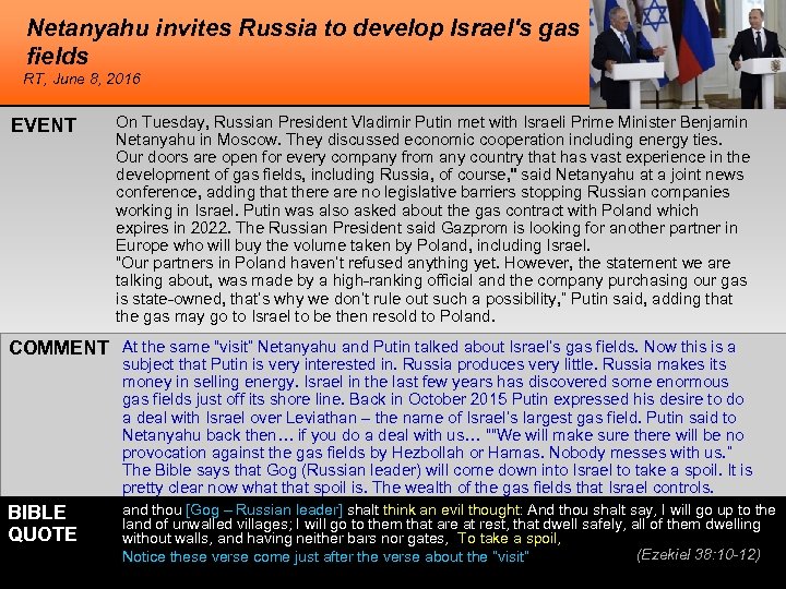 Netanyahu invites Russia to develop Israel's gas fields RT, June 8, 2016 EVENT On