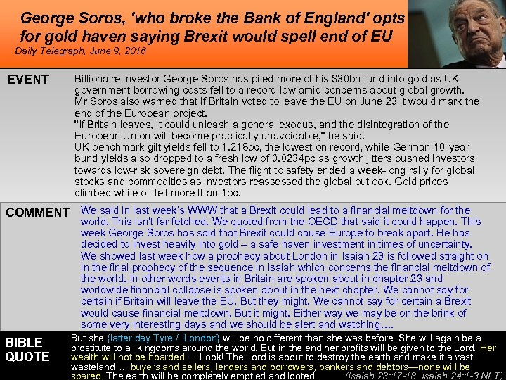 George Soros, 'who broke the Bank of England' opts for gold haven saying Brexit