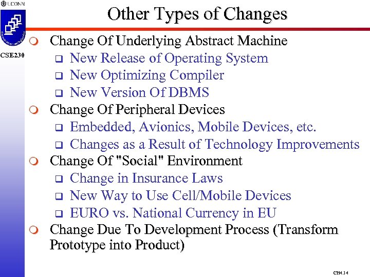 Other Types of Changes m CSE 230 m m m Change Of Underlying Abstract