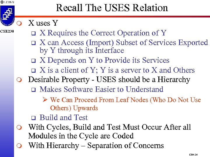 Recall The USES Relation m CSE 230 m X uses Y q X Requires