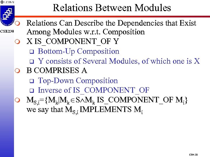 Relations Between Modules m CSE 230 m m m Relations Can Describe the Dependencies