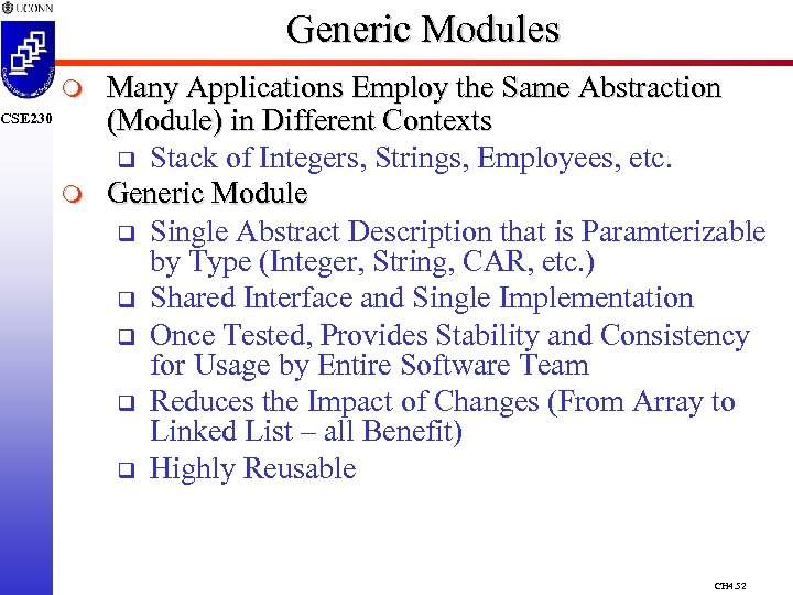 Generic Modules m CSE 230 m Many Applications Employ the Same Abstraction (Module) in