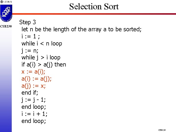 CSE 230 Selection Sort Step 3 let n be the length of the array