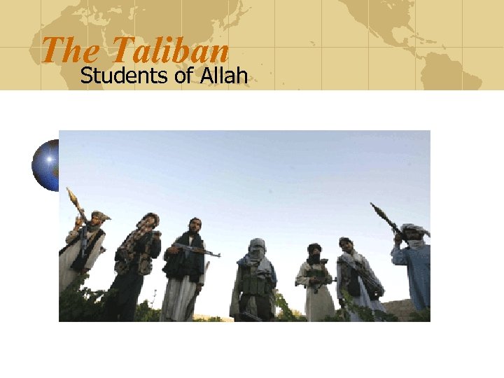 The Taliban Students of Allah 