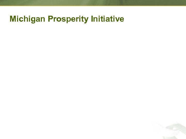 Michigan Prosperity Initiative 