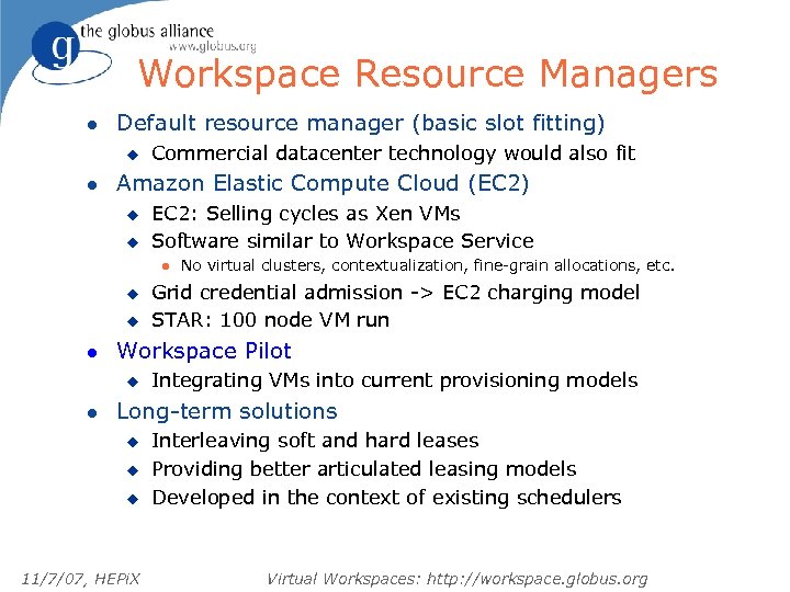Workspace Resource Managers l Default resource manager (basic slot fitting) u l Commercial datacenter