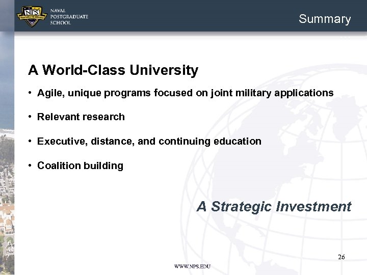 Summary … A World-Class University • Agile, unique programs focused on joint military applications