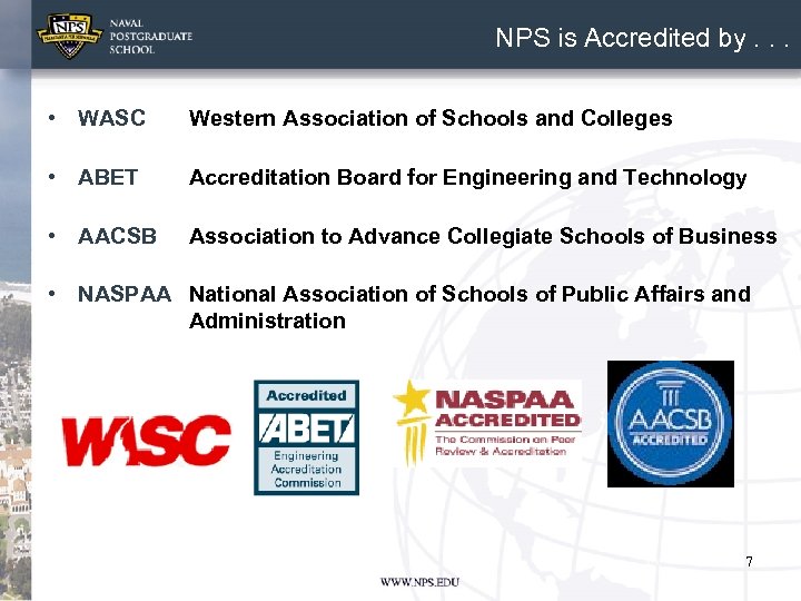 NPS is Accredited by. . . • WASC Western Association of Schools and Colleges