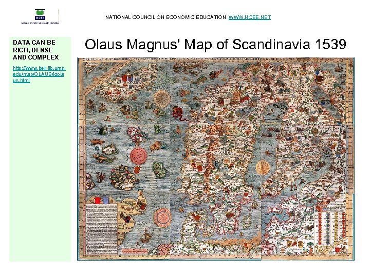 NATIONAL COUNCIL ON ECONOMIC EDUCATION WWW. NCEE. NET DATA CAN BE RICH, DENSE AND