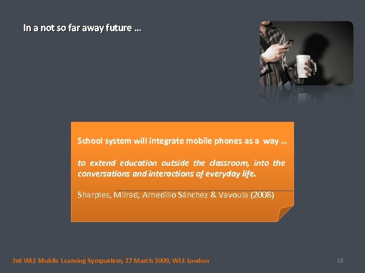 In a not so far away future … School system will integrate mobile phones