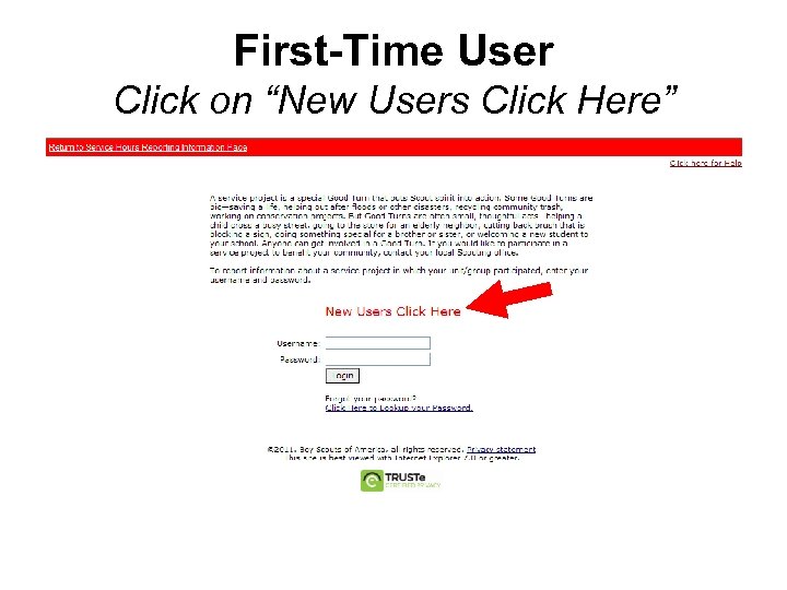 First-Time User Click on “New Users Click Here” 
