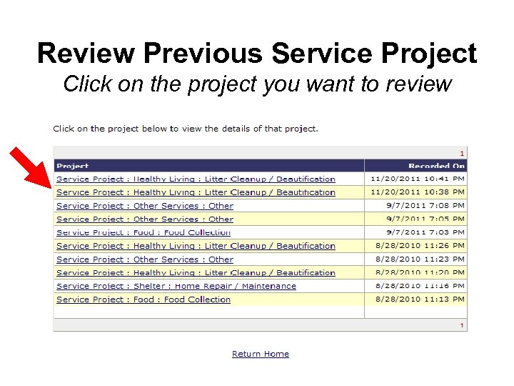 Review Previous Service Project Click on the project you want to review 