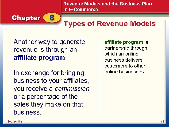 Revenue Models and the Business Plan in E-Commerce Types of Revenue Models Another way