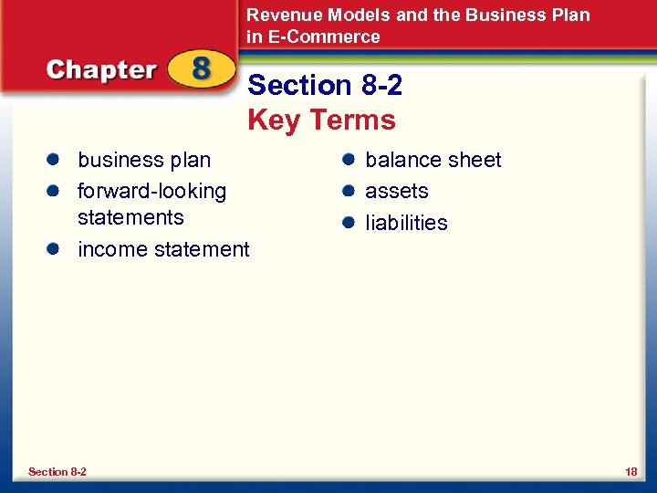 Revenue Models and the Business Plan in E-Commerce Section 8 -2 Key Terms business