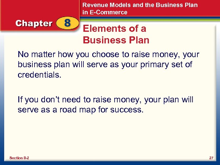 Revenue Models and the Business Plan in E-Commerce Elements of a Business Plan No