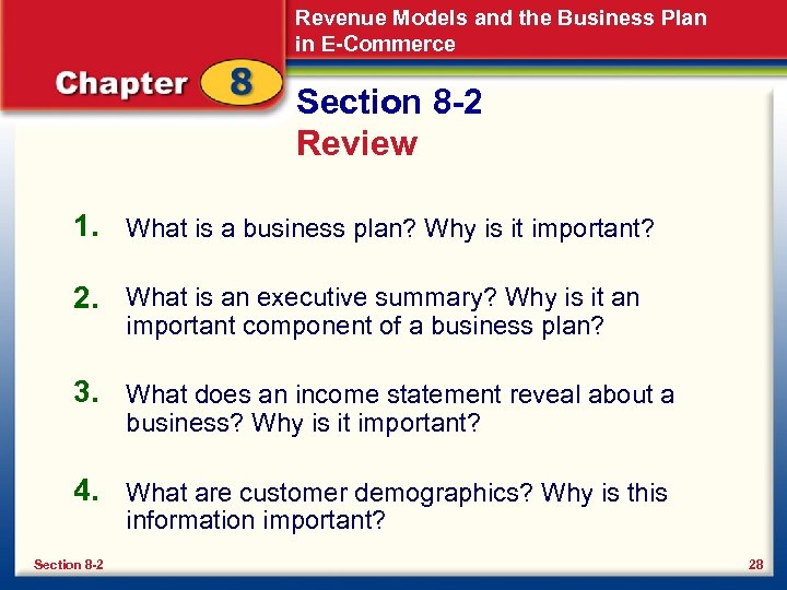 Revenue Models and the Business Plan in E-Commerce Section 8 -2 Review 1. What