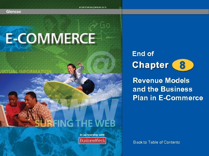 End of Revenue Models and the Business Plan in E-Commerce Back to Table of