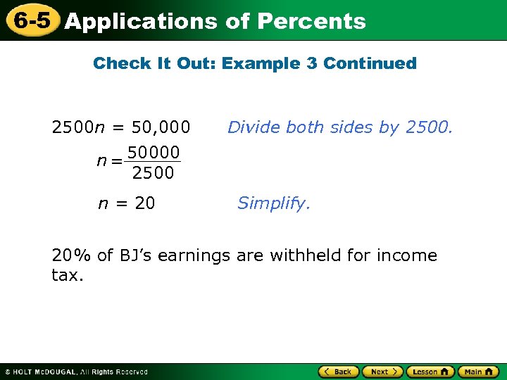 6 -5 Applications of Percents Check It Out: Example 3 Continued 2500 n =