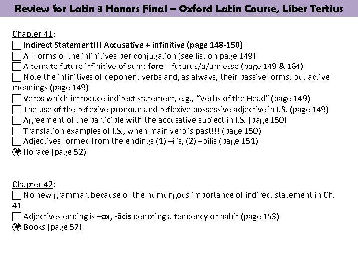 Review for Latin 3 Honors Final – Oxford Latin Course, Liber Tertius Chapter 41: