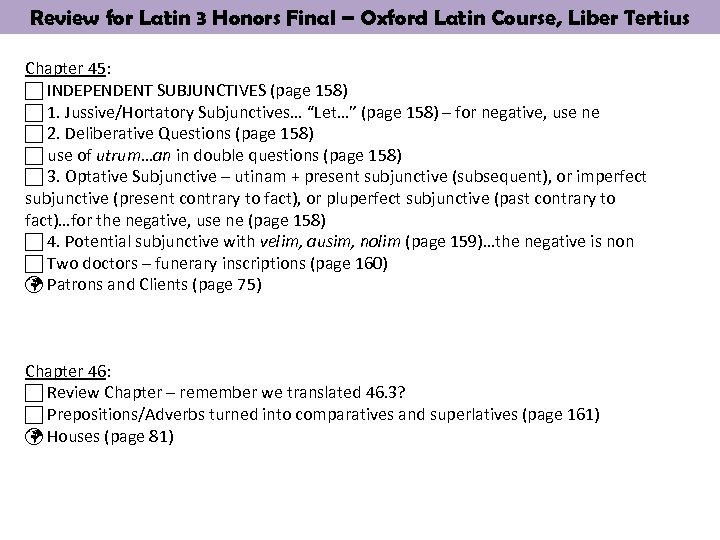 Review for Latin 3 Honors Final – Oxford Latin Course, Liber Tertius Chapter 45: