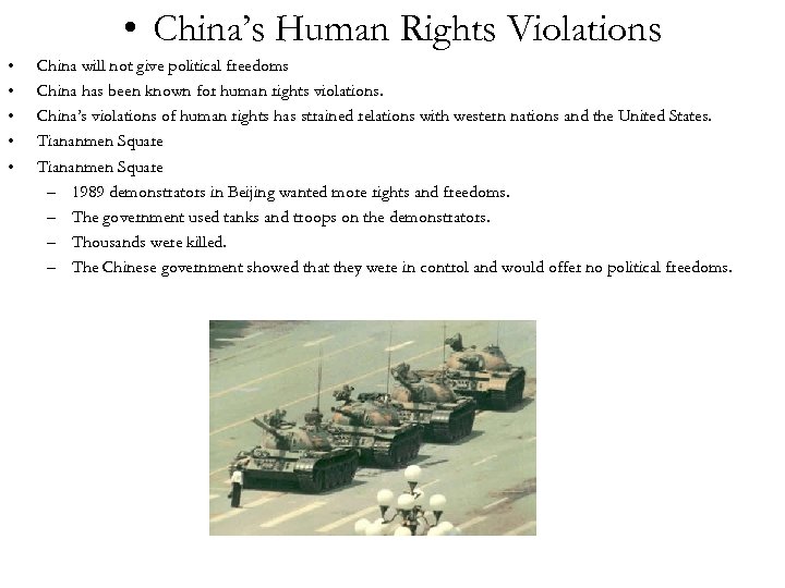  • China’s Human Rights Violations • • • China will not give political