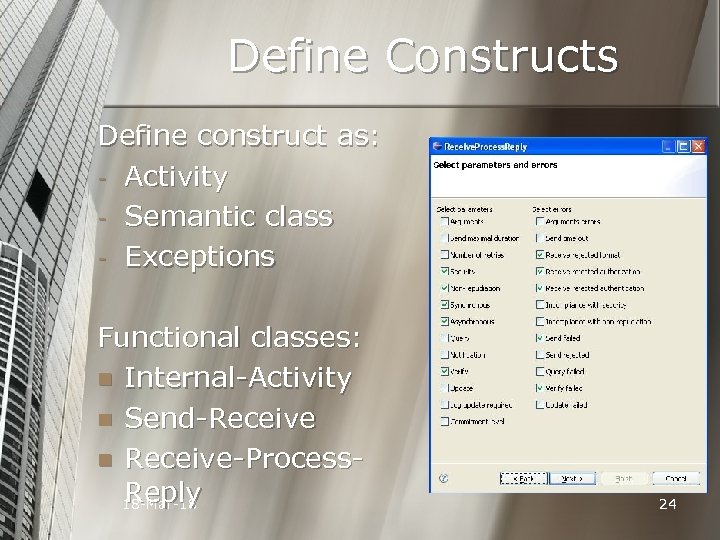 Define Constructs Define construct as: - Activity - Semantic class - Exceptions Functional classes: