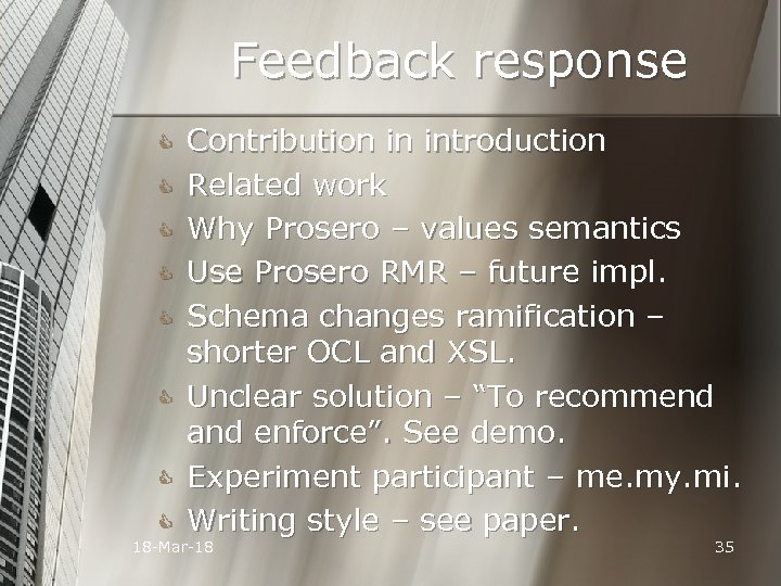 Feedback response C C C C Contribution in introduction Related work Why Prosero –