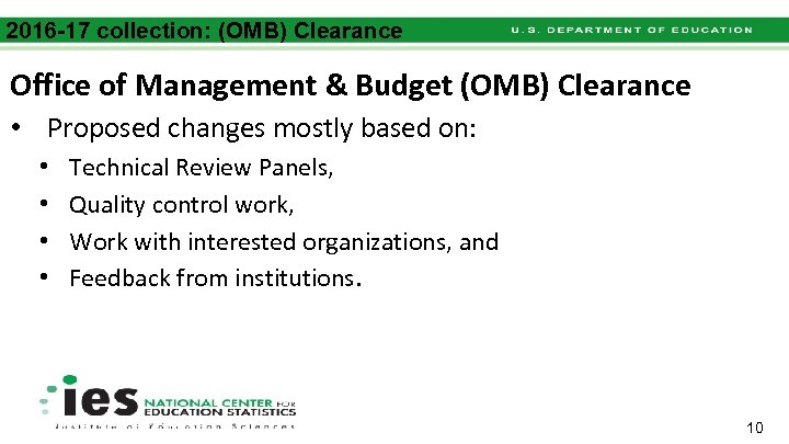 2016 -17 collection: (OMB) Clearance Office of Management & Budget (OMB) Clearance • Proposed